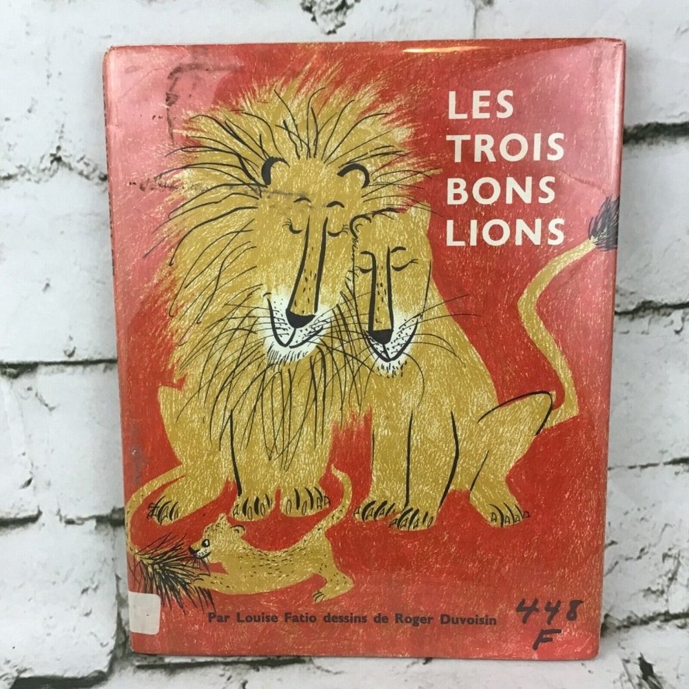 Roger Duvoisin‎ THREE HAPPY LIONS 1962 Les Trois Bons Lions French Edition
